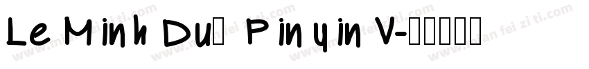 Le Minh Duc Pinyin V字体转换